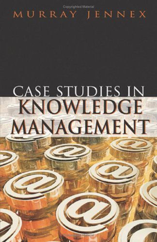 Cover for Murray E. Jennex · Case Studies in Knowledge Management (Hardcover Book) (2005)