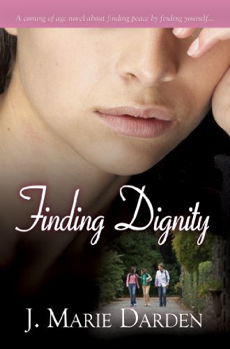 Cover for J. Marie Darden · Finding Dignity (Paperback Book) (2006)