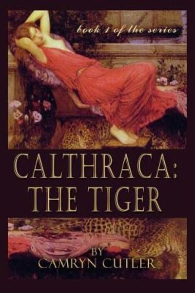 Cover for Camryn Cutler · Calthraca (Pocketbok) (2015)