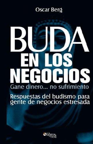 Cover for Oscar Berg · Buda en Los Negocios (Taschenbuch) [Spanish edition] (2007)