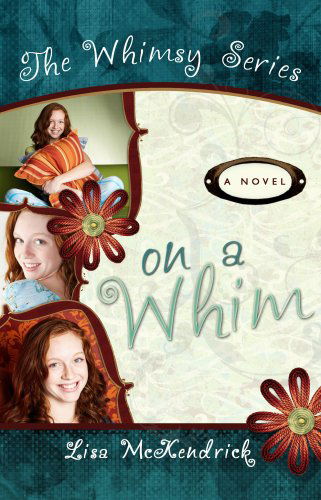 Cover for Lisa Mckendrick · On a Whim (Whimsy) (Taschenbuch) (2008)