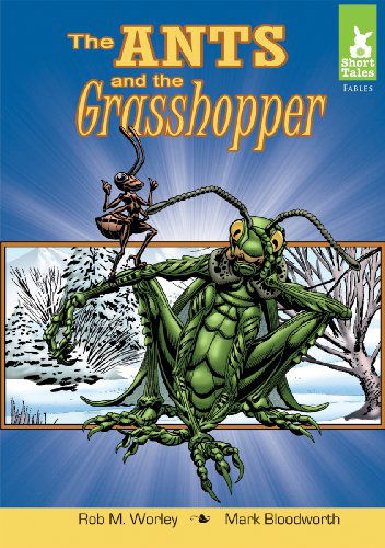 Cover for Aesop · The Ants and the Grasshopper (Short Tales: Fables) (Hardcover Book) (2010)