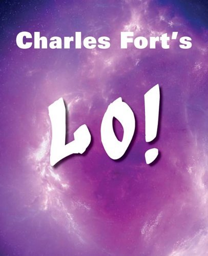 Cover for Charles Fort · Lo! (Taschenbuch) (2011)
