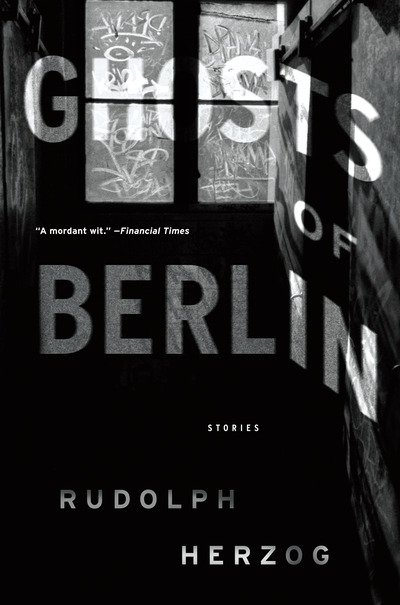 Cover for Rudolph Herzog · Ghosts of Berlin (Pocketbok) (2019)