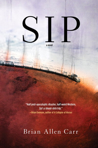 Cover for Brian Allen Carr · Sip (Paperback Book) (2018)