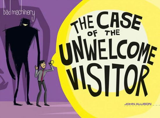 Bad Machinery Volume 6: The Case of the Unwelcome Visitor - BAD MACHINERY GN - John Allison - Böcker - Oni Press,US - 9781620103517 - 29 november 2016