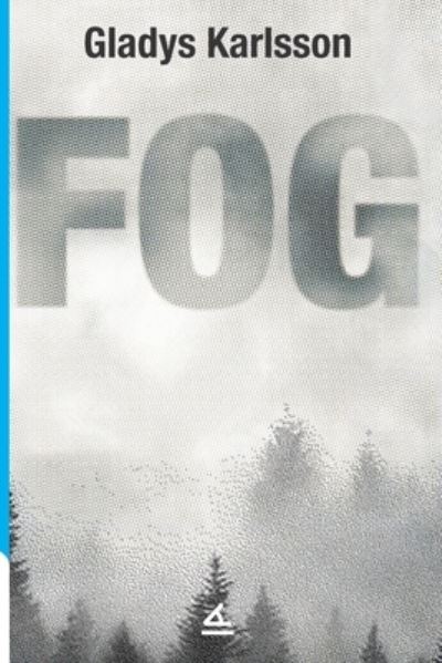 Cover for Gladys Karlsson · Fog (Paperback Book) (2020)