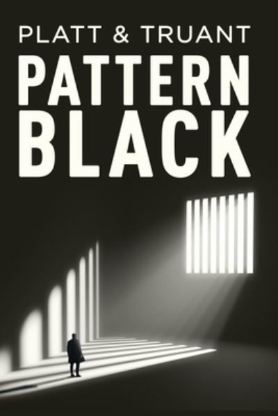 Pattern Black - Sean Platt - Bücher - Sterling & Stone - 9781629551517 - 28. Februar 2023