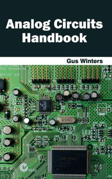 Cover for Gus Winters · Analog Circuits Handbook (Hardcover bog) (2015)