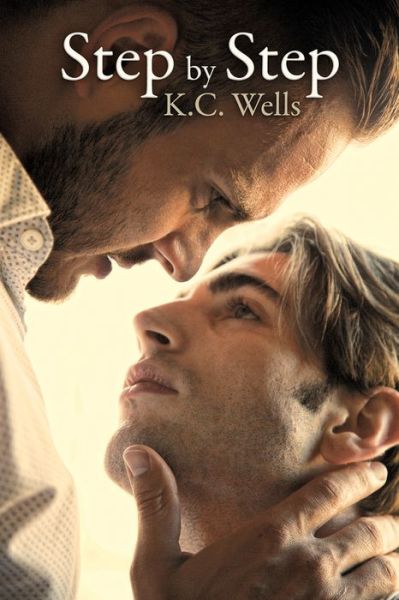 Cover for K.C. Wells · Step by Step (Pocketbok) [New edition] (2017)