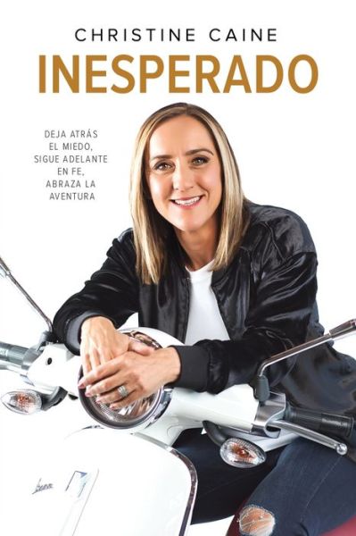 Cover for Christine Caine · Inesperado (Paperback Book) (2019)