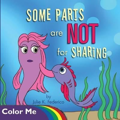 Cover for Julie K Federico · Some Parts are NOT for Sharing (Paperback Book) (2009)