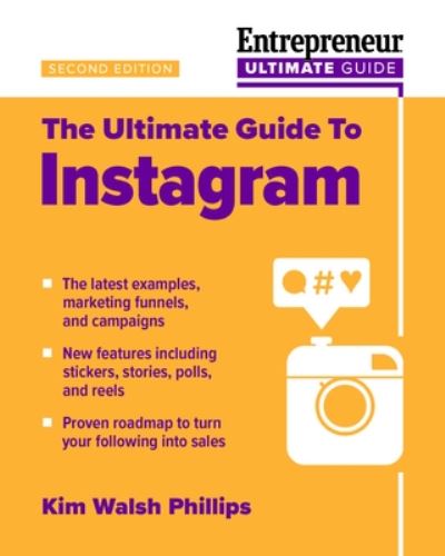 Cover for Kim Walsh Phillips · Ultimate Guide to Instagram - Entrepreneur Ultimate Guide (Paperback Book) [2 New edition] (2023)