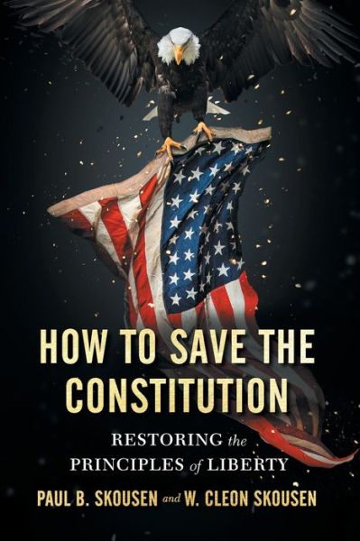 Cover for Paul B Skousen · How to Save the Constitution (Paperback Book) (2019)