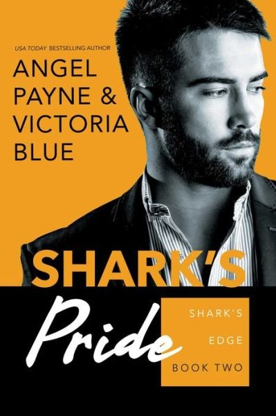 Cover for Angel Payne · Shark's Pride - Shark's Edge (Paperback Book) (2019)