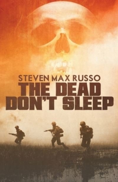 Cover for Steven Max Russo · The Dead Don't Sleep (Pocketbok) (2019)
