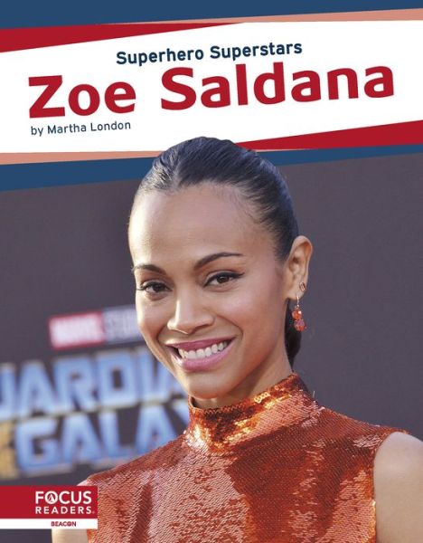 Cover for Martha London · Zoe Saldana - Superhero Superstars (Paperback Book) (2020)