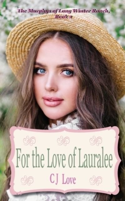 Cover for Cj Love · For the Love of Lauralee (Paperback Book) (2021)