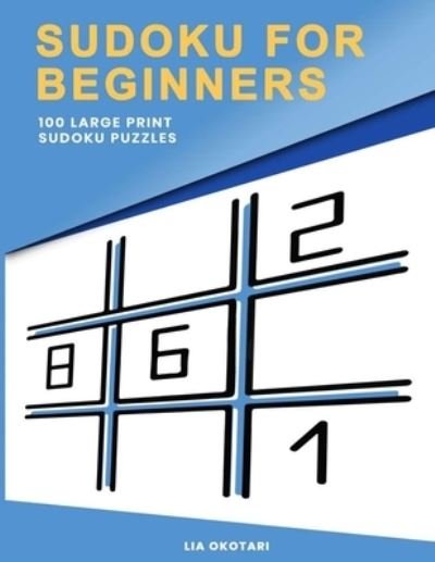 Cover for Lia Okotari · Sudoku for Beginners (Pocketbok) (2019)