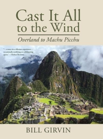 Cover for Bill Girvin · Cast It All To The Wind (Hardcover Book) (2022)