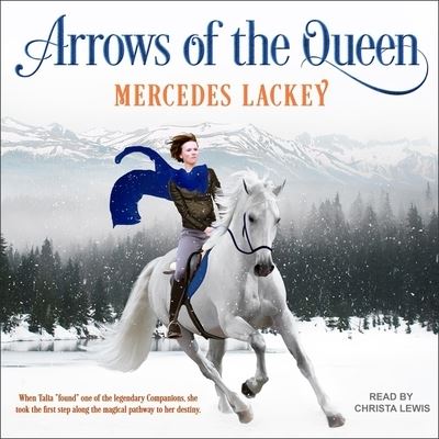 Arrows of the Queen - Mercedes Lackey - Music - Tantor and Blackstone Publishing - 9781665229517 - March 30, 2018