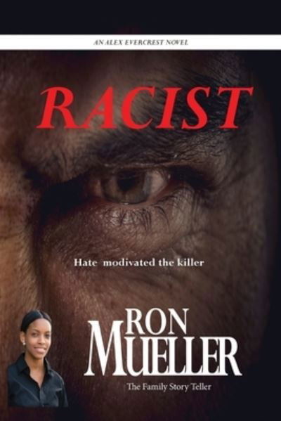 Racist - Mueller - Books - Around the World Publishing LLC - 9781682231517 - August 17, 2021