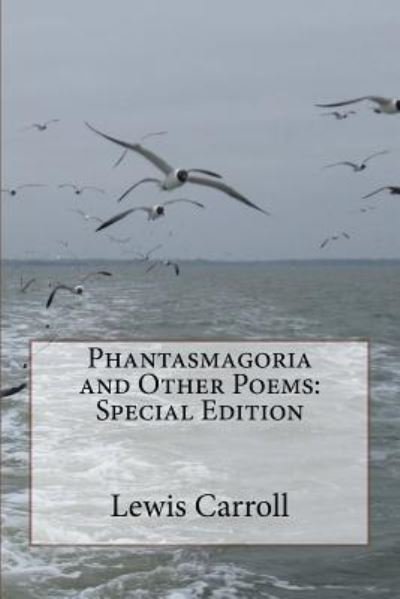 Cover for Lewis Carroll · Phantasmagoria and Other Poems (Paperback Book) (2018)
