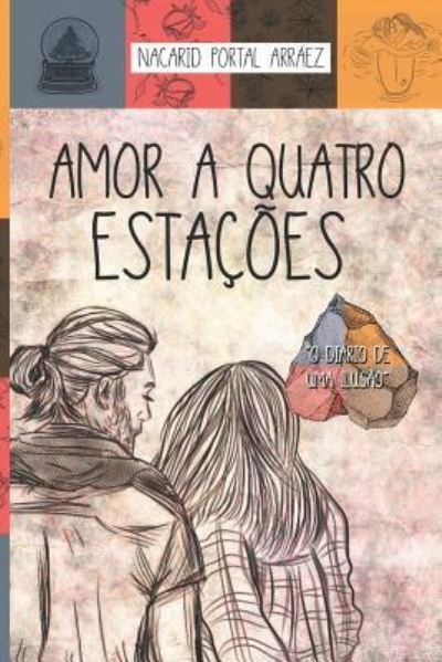 Cover for Nacarid Portal · Amor a Quatro Estacoes (Paperback Bog) (2019)