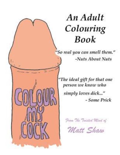 Cover for Matt Shaw · Colour My Cock (Paperback Book) (2018)