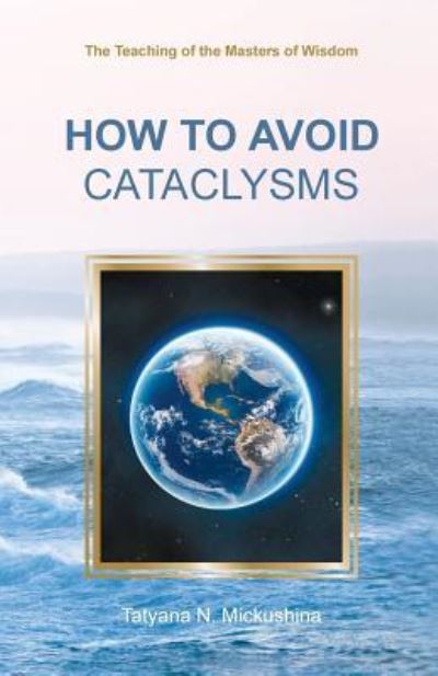 Cover for Tatyana N Mickushina · How to Avoid Cataclysms (Paperback Book) (2018)