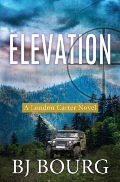 Cover for Bj Bourg · Elevation (Paperback Book) (2018)