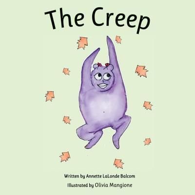 Cover for Annette Balcom · The Creep (Taschenbuch) (2018)