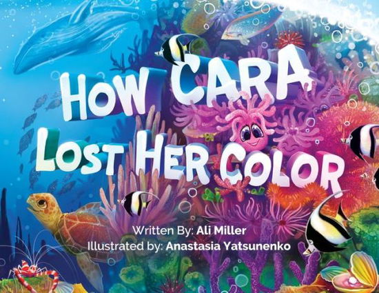 Cover for Ali Miller · How Cara Lost Her Color (Paperback Book) (2019)