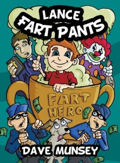 Cover for Dave Munsey · Lance Fart Pants (Hardcover Book) (2020)