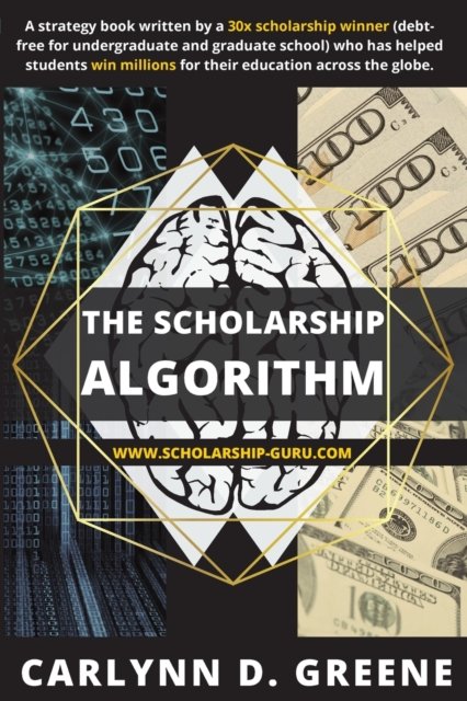Carlynn D Greene · The Scholarship Algorithm (Paperback Bog) (2020)