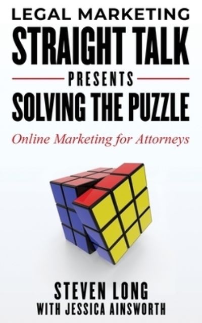 Cover for Steven Long · Legal Marketing Straight Talk Presents (Paperback Book) (2021)