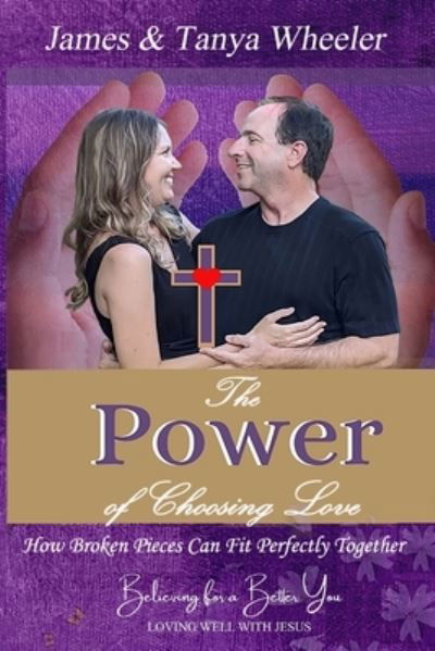 Cover for James Wheeler · Power of Choosing Love (Bog) (2021)