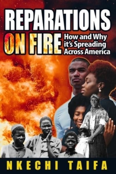 Cover for Nkechi Taifa · Reparations on Fire (Book) (2022)