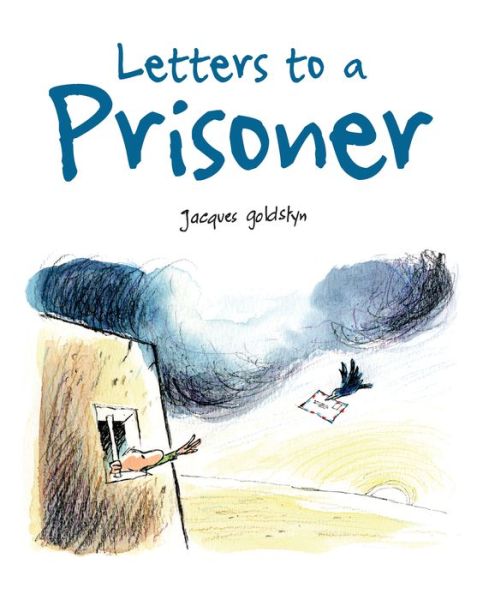 Cover for Jacques Goldstyn · Letters to a prisoner (Book) (2017)