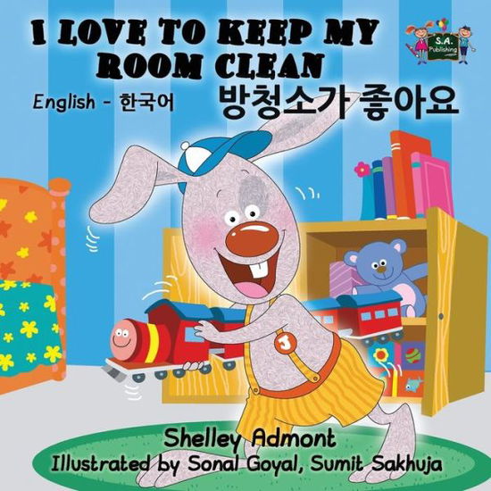 Cover for Shelley Admont · I Love to Keep My Room Clean: English Korean Bilingual Edition - English Korean Bilingual Collection (Paperback Book) (2016)