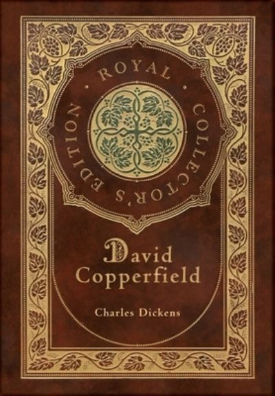 David Copperfield (Royal Collector's Edition) (Case Laminate Hardcover with Jacket) - Charles Dickens - Libros - Royal Classics - 9781774765517 - 17 de octubre de 2021