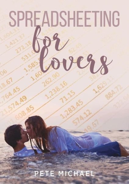 Cover for Pete Michael · Spreadsheeting for Lovers (Paperback Book) (2018)
