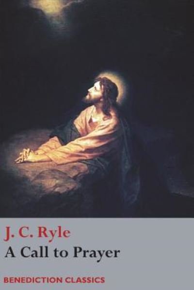 Cover for J C Ryle · A Call to Prayer (Paperback Book) (2017)