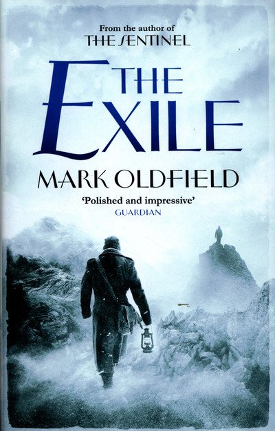 The Exile - Vengeance of Memory - Mark Oldfield - Livros - Head of Zeus - 9781781851517 - 10 de setembro de 2015