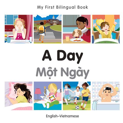 Cover for Milet Publishing · My First Bilingual Book -  A Day (English-Vietnamese) - My First Bilingual Book (Board book) (2015)