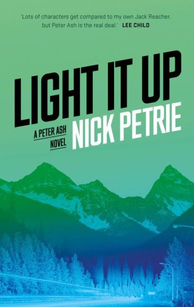 Cover for Nick Petrie · Light It Up - Ash (Hardcover Book) (2018)