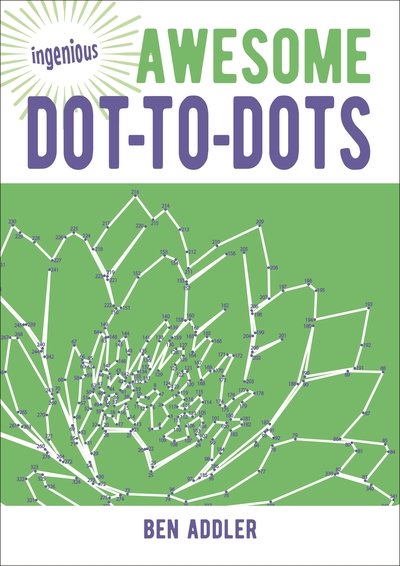 Cover for Ben Addler · Awesome Dot-to-Dots - Ingenious Puzzles (Taschenbuch) (2019)