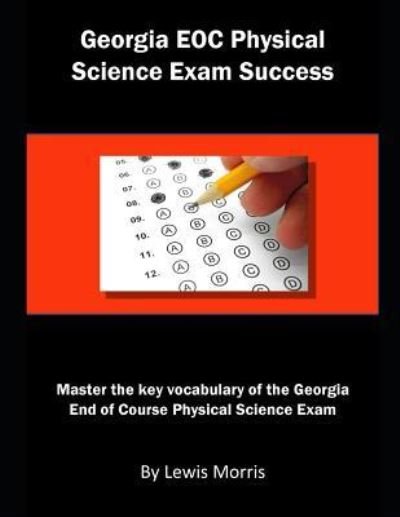 Cover for Lewis Morris · Georgia Eoc Physical Science Exam Success (Taschenbuch) (2019)