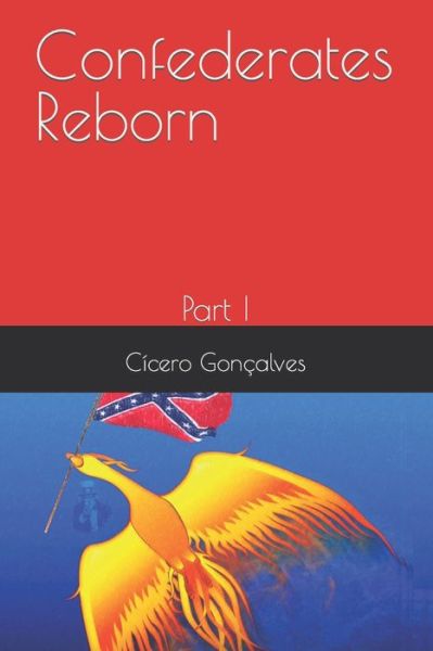 Cover for Cicero Goncalves · Confederates Reborn (Paperback Book) (2019)