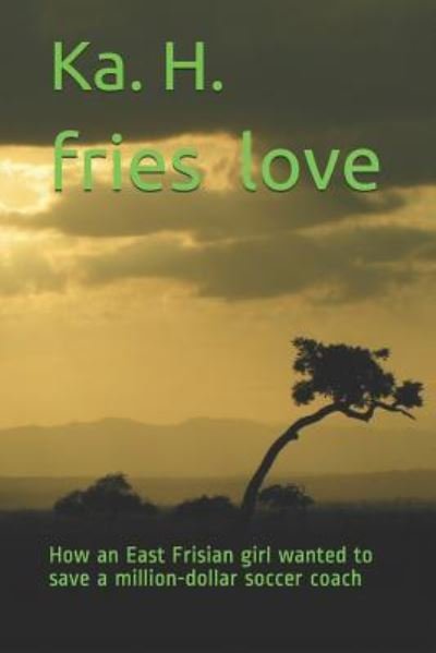 Cover for K H · Fries Love (Paperback Book) (2019)